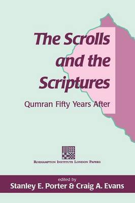 The Scrolls and the Scriptures by Stanley Porter image