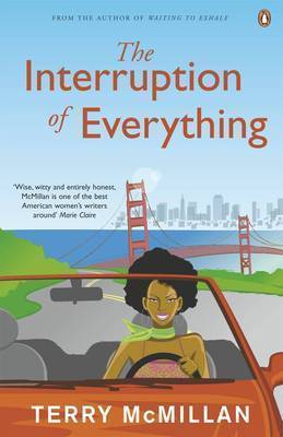 The Interruption of Everything on Paperback by Terry McMillan