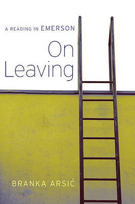 On Leaving on Hardback by Branka Arsic