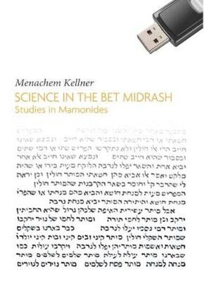 Science in the Bet Midrash on Hardback by Menachem Kellner