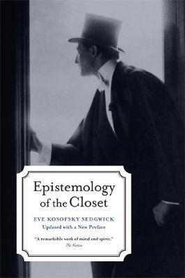 Epistemology of the Closet, Updated with a New Preface by Eve Kosofsky Sedgwick image