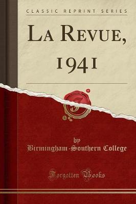 La Revue, 1941 (Classic Reprint) by Birmingham-Southern College image