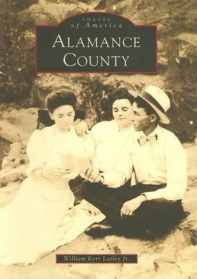 Alamance County by William Kerr, Jr. Lasley image