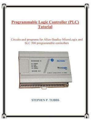 Programmable Logic Controller (PLC) Tutorial by Stephen Philip Tubbs image