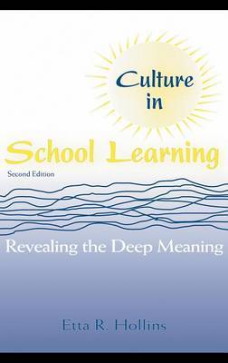Culture in School Learning: Revealing the Deep Meaning by Etta R Hollins image