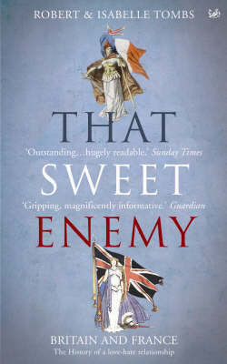 That Sweet Enemy by Robert Tombs image