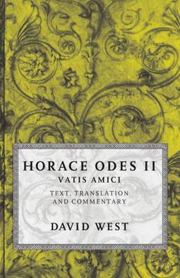 Horace: Odes II: Vatis Amici by Horace image