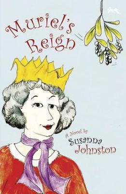 Muriel's Reign by Susanna Johnston image
