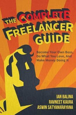 The Complete Freelancer Guide by Ian Balina image