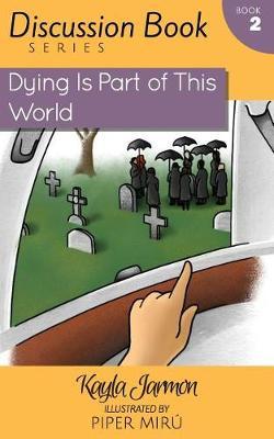 Dying Is Part of This World by Kayla Jarmon image