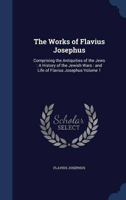 The Works of Flavius Josephus by Flavius Josephus image