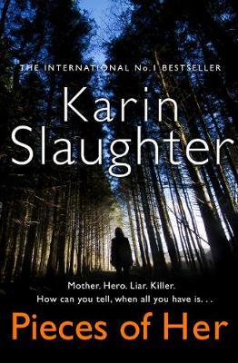 Pieces of Her by Karin Slaughter image