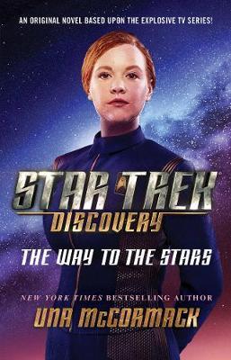 Star Trek: Discovery: The Way to the Stars by Una McCormack image