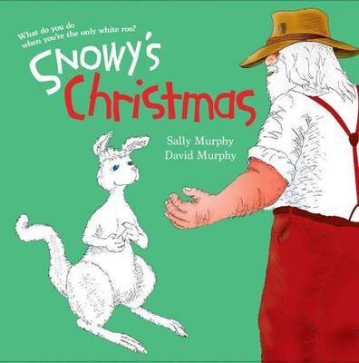 Snowy's Christmas on Hardback by Sally Murphy