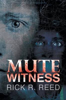Mute Witness by Rick R Reed image