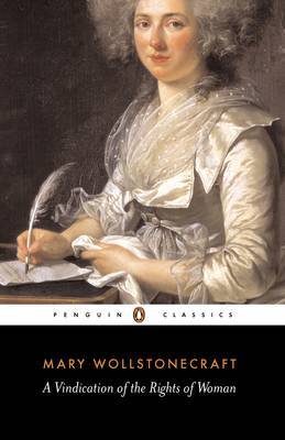 A Vindication of the Rights of Woman by Mary Wollstonecraft