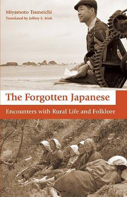 The Forgotten Japanese by Tsuneichi Miyamoto image