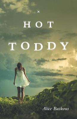 Hot Toddy by Alice Baskous