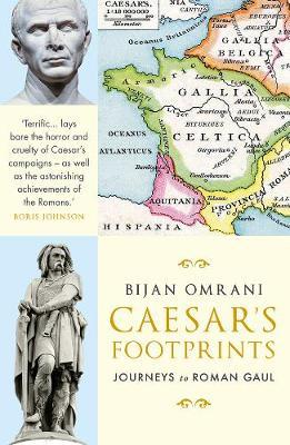 Caesar's Footprints by Bijan Omrani image