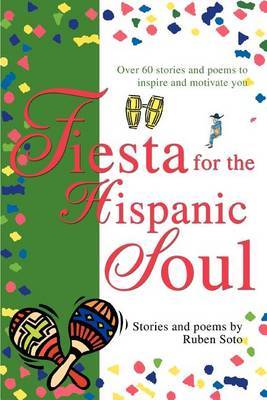 Fiesta for the Hispanic Soul by Ruben Soto image