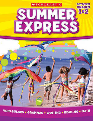 Summer Express, Between Grades 1 & 2 by Scholastic Teaching Resources image