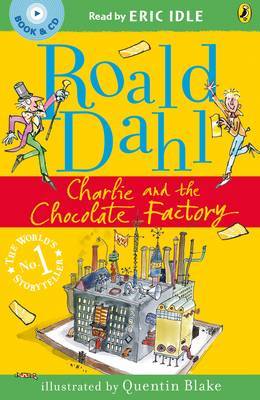 Charlie and the Chocolate Factory (Book & CD - Read by Eric Idle) by Roald Dahl image