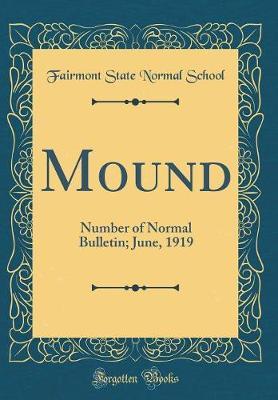Mound by Fairmont State Normal School image
