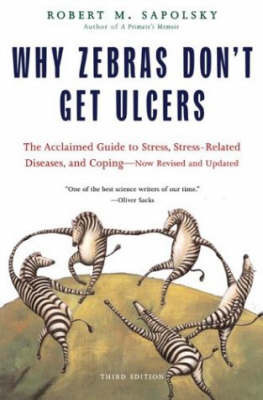 Why Zebras Don't Get Ulcers -Revised Edition by M. Sapolsky image