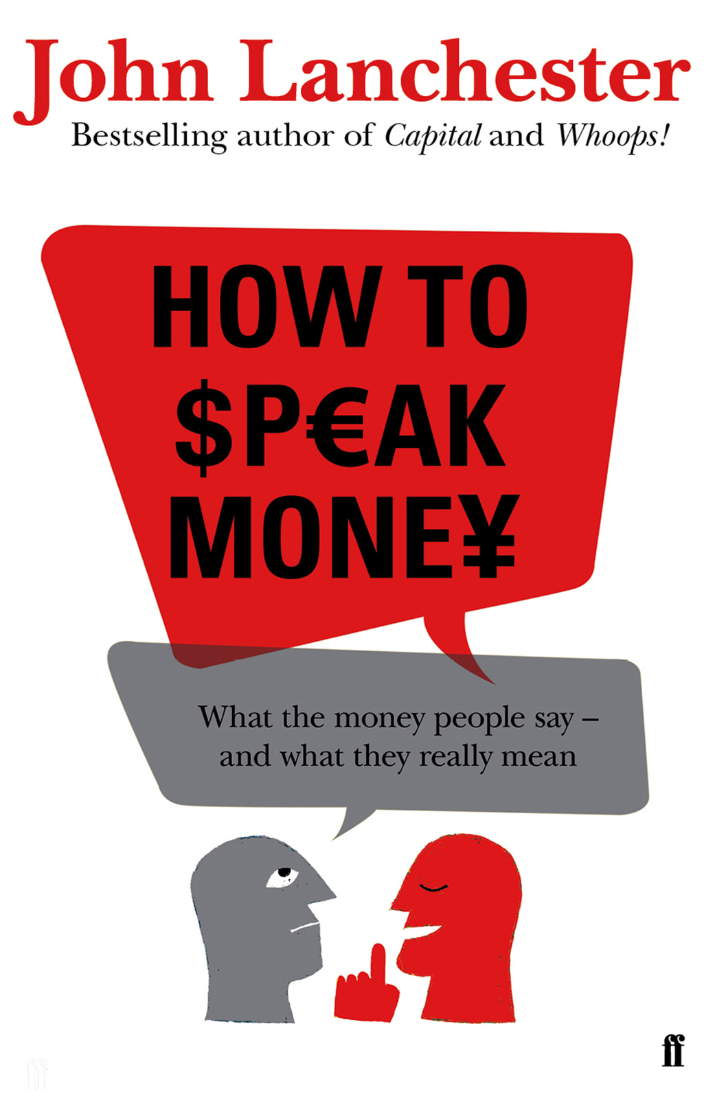 How to Speak Money by John Lanchester image