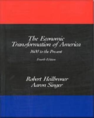 The Economic Transformation of America by Alan Singer