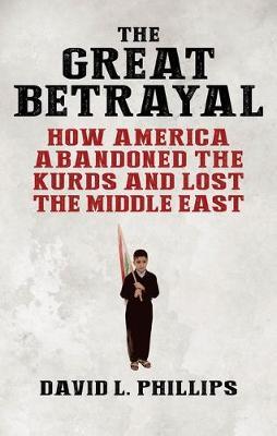 The Great Betrayal by David L. Phillips image