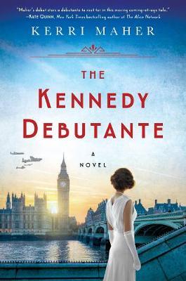 The Kennedy Debutante by Kerri Maher image