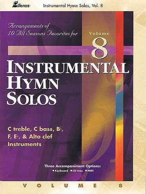 Instrumental Hymn Solos, Volume 8: 10 Arrangements for All Seasons image