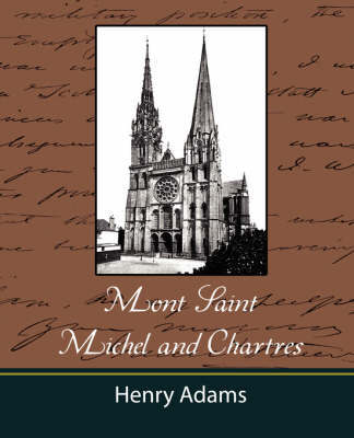 Mont-Saint-Michel and Chartres by Henry Adams image