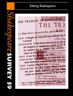 Shakespeare Survey: Volume 59, Editing Shakespeare image