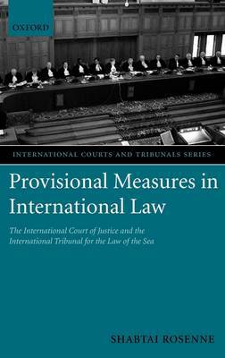 Provisional Measures in International Law by Shabtai Rosenne image