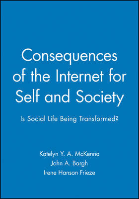 Consequences of the Internet for Self and Society: v. 58, No. 1 image