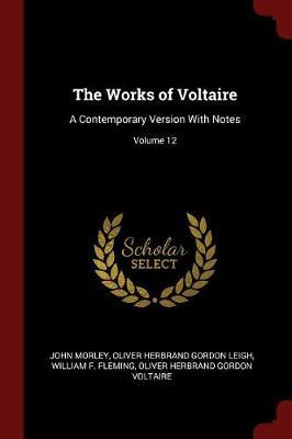 The Works of Voltaire by John Morley image