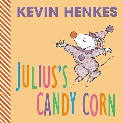 Julius's Candy Corn Board Book by Kevin Henkes image