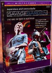 Savage Garden Super Stars & Cannon Balls on DVD Savage Garden Super Stars & Cannon Balls on DVD