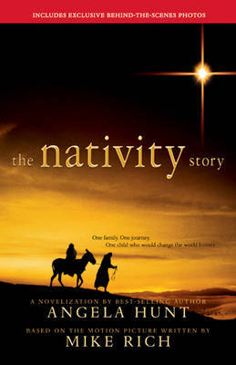 The Nativity Story: A Novelization by Angela Elwell Hunt image