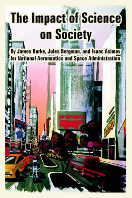 The Impact of Science on Society by Isaac Asimov image