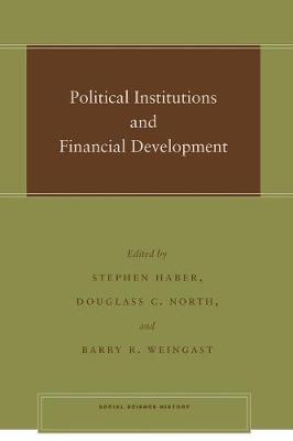 Political Institutions and Financial Development