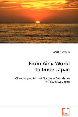 From Ainu World to Inner Japan by Fumiko Horimoto