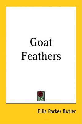 Goat Feathers by Ellis Parker Butler image