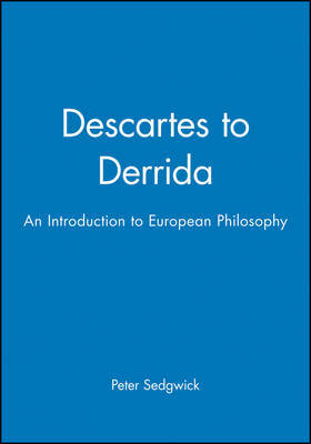 Descartes to Derrida by Peter Sedgwick image