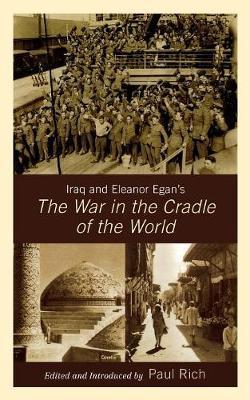 Iraq and Eleanor Egan's The War in the Cradle of the World image
