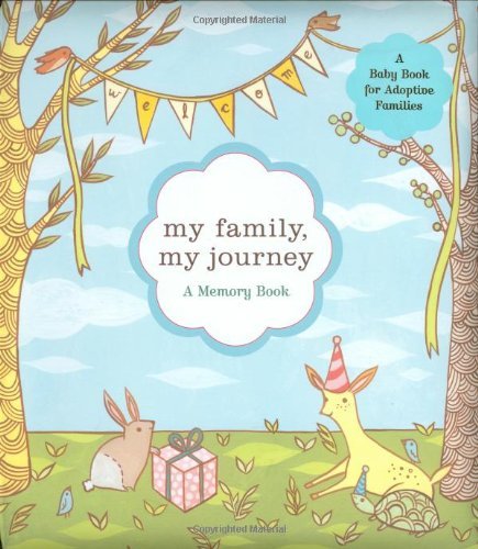 My Family, My Journey: A Memory Book for Adoptive Families on Hardback by Zoe Francesca