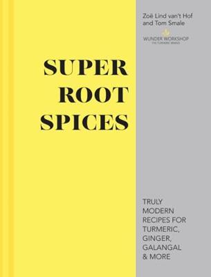 Super Root Spices by Zoe Lind van't Hof image