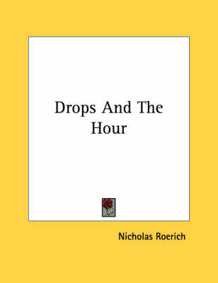 Drops and the Hour by Nicholas Roerich image